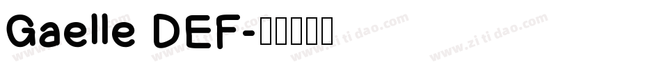 Gaelle DEF字体转换